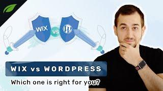 Wix vs WordPress - Which One Is Right for You?