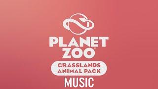 Planet Zoo - Grasslands Animal Pack Music