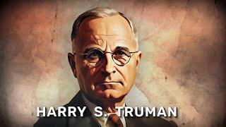 TRUTH about President Harry S. Truman - Forgotten History