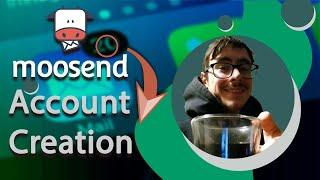 Moosend Email Marketing - How to Set Up a Moosend Account