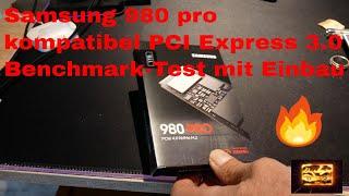 Samsung 980 pro kompatibel PCI express 3.0 im Test mit Einbau