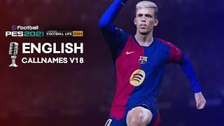 PES 2021 & Football Life 2024 - New English Commentary Callnames V18 AIO By predator002