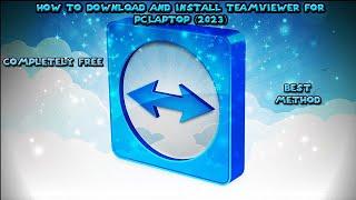 How to Download and Install TeamViewer for PC,Laptop (2023)