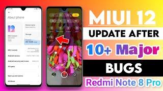 Miui 12 Update After 10+ Major Bugs | Redmi Note 8 Pro Miui 12 Update After Problems & Features