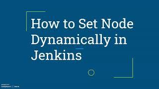 Jenkins Node Pass Dynamically | Node Name Dynamic | Jenkins Parameters