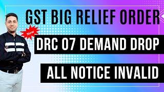 GSt Big Relief ORder DRC 07 Demand Quashed How to File Rectification U/s 161