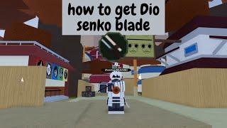 how to get Dio senko blade in Shindo life