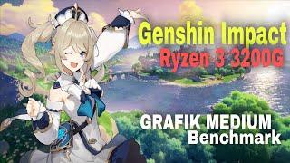 Gameplay GENSHIN IMPACT Ryzen 3 3200G Grafik Medium Benchmark