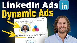 How to create LinkedIn Dynamic Ads (Step-by-Step Guide - 2024)