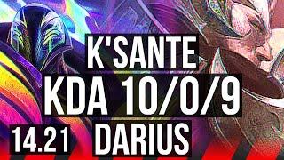 K'SANTE vs DARIUS (TOP) | 10/0/9, Legendary | NA Master | 14.21