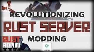 Rust Server Modding Reimagined: Discover the Power of Carbon! | Rust Admin Academy |