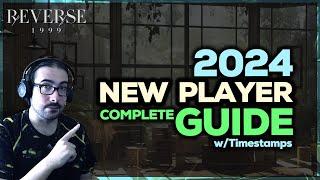 BEGINNER/RETURNING PLAYER GUIDE & TIPS | 2025 VERSION | Reverse: 1999