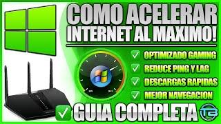  ACELERAR INTERNET al MÁXIMO en WINDOWS Guía definitiva para aumentar velocidad de conexión