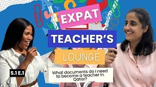 What documents do I need to become a teacher in Qatar? | EXPAT TEACHER'S LOUNGE