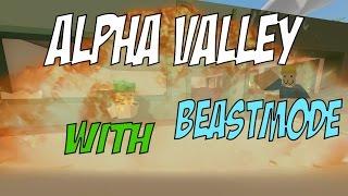 UNTURNED ALPHA VALLEY w/BeastMode!!!