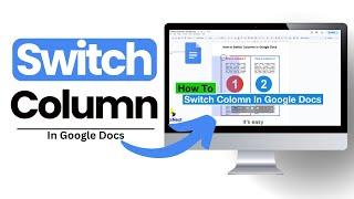 How To Switch Or Move A Column In Google Docs