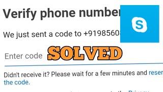 Skype Verification Code Not Received Problem Solved