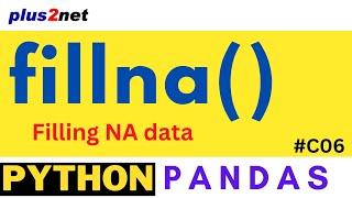 fillna(): Back fill or Front fill NaN or missing data in Pandas  DataFrame C#06