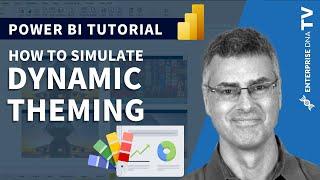How To Simulate Dynamic Theming In Power BI Reports