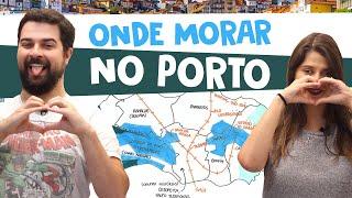 Onde morar na cidade do Porto - As 7 freguesias/bairros