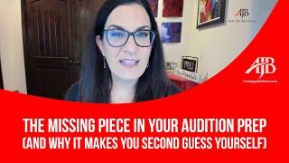 Audition Tip | The Critical Missing Piece In Most Actors' Audition Prep