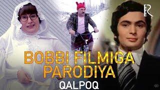 Qalpoq - Bobbi filmiga parodiya | Калпок - Бобби фильмига пародия (hajviy ko'rsatuv)