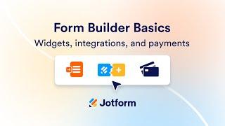 Webinar: Form Builder Basics series: Widgets, integrations, and payments