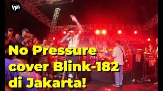 No Pressure - Carousel (Blink-182 cover) / Live in Jakarta