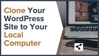 How to Copy your live WordPress site to your local computer with Duplicator