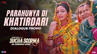 Parahunya Di Khatirdari (Dialogue Promo) - Babbu Maan | Sucha Soorma | Punjabi Movie | In Cinemas