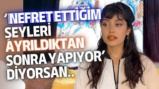 AYRILDIKTAN SONRA NEFRET ETTİĞİM ŞEYLERİ YAPIYOR DİYORSAN