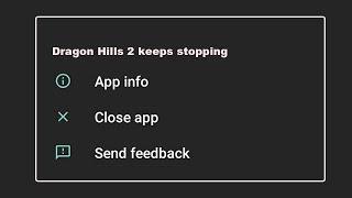 How To Fix Dragon Hills 2 App Keeps Stopping problem Solution in Android Phone