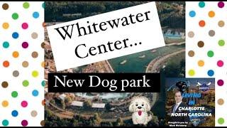 Whitewater Center Expansion || Charlotte NC VLOG || Charlotte NC Lifestyle & Living || Reale State