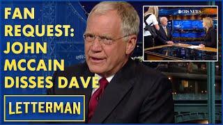 Fan Request: John McCain Disses Dave | Letterman