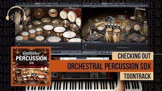 Checking Out: Orchestral Percussion SDX by Toontrack