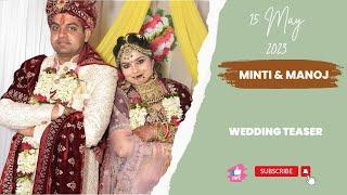 WEDDING TEASER 2023 | MINTI & MANOJ | PRADEEP PHOTOGRAPHY | MUGHALSARAI | INDIA