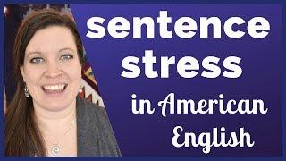 Sentence Stress in American English: Emphasize Content Words for English Rhythm