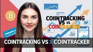 CoinTracking vs CoinTracker: Features, Pricing, and Which Is Better?