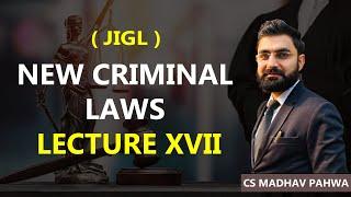 New Criminal Laws Lecture 17