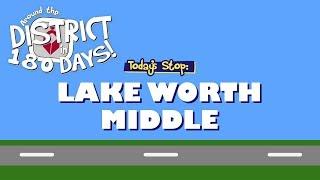 Around the District in 180 Days: Lake Worth Middle School (10/17/19)