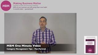 Category Management Tips - 'Pen Portrait' | MBM's One Minute Videos | Sticky Learning with MBM