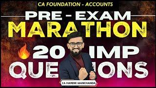 Pre-Exam Marathon - CA Foundation Accounts | 20 Expected Questions | CA Hardik Manchanda |