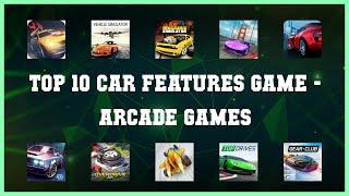 Top 10 Car Features Game Android Games