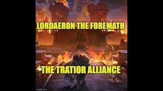 Lordaeron the Foremath Livecast - The Tratior Alliance