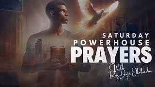 POWERHOUSE PRAYERS | REV. DEJI OLABODE | SEPTEMBER 21, 2024