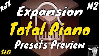 Refx Nexus 2 | Expansion Total Piano | Presets Preview