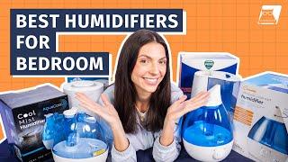 Best Humidifiers for Bedroom - Our Top 5 Picks for 2024!