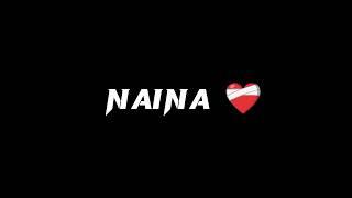 Naina song ||black screen status video || green screen status video Naina video song download free