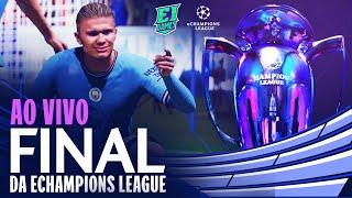 AO VIVO | GRANDE FINAL DA ECHAMPIONS LEAGUE DE FIFA 23!