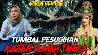 KISAH NYATA PESUGIHAN TUMBAL ASISTEN RUMAH TANGGA